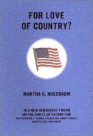 For Love of Country: Debating the Limits of Patriotism 080704329X Book Cover