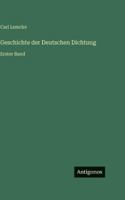 Geschichte der Deutschen Dichtung: Erster Band 3386417558 Book Cover
