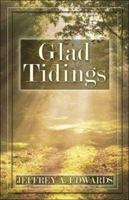 Glad Tidings 1424101891 Book Cover