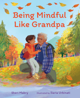 Being Mindful Like Grandpa 0807506141 Book Cover