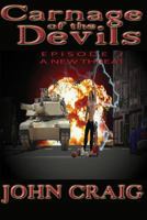 Carnage of the Devils: A New Threat 0992168708 Book Cover