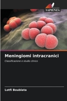 Meningiomi intracranici: Classificazione e studio clinico 6206050874 Book Cover