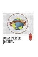 Daily Prayer Journal 1701312549 Book Cover