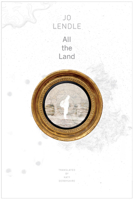 All the Land 0857426060 Book Cover