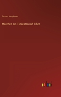 M�rchen aus Turkestan und Tibet 3368236172 Book Cover