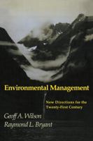 Environmental Management: New Directions For The Twenty-First Century 1857284631 Book Cover