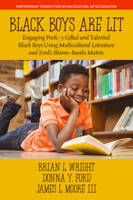 Black Boys are Lit: Engaging PreK-3 Gifted and Talented Black Boys Using Multicultural Literature and Ford’s Bloom-Banks Matrix 1648027474 Book Cover