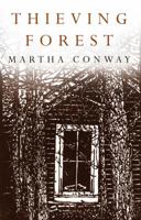 Thieving Forest 0991618505 Book Cover