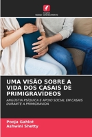 Uma Visão Sobre a Vida DOS Casais de Primigravídeos 6205309874 Book Cover