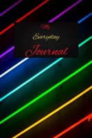 My Everyday Journal: A Notebook For All Those Wonderful Creative Ideas. 1674872445 Book Cover