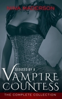 Seduced by a Vampire Countess: The Complete Five-Book Paranormal Lesbian Series B0CNSW2FYG Book Cover