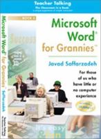 Microsoft Word for Grannies (Teacher Talking; The Classroom in a Book) 0970005415 Book Cover