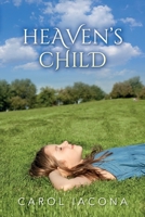 Heaven's Child 1649904932 Book Cover