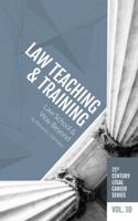 Law Teaching and Training: Law School and Way Beyond 1946228192 Book Cover