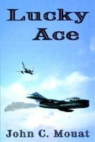 Lucky Ace 1410742318 Book Cover