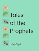 Tales of the Prophets 1300157534 Book Cover