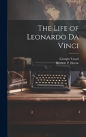 The Life of Leonardo Da Vinci 1021801534 Book Cover