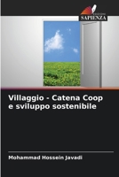 Villaggio - Catena Coop e sviluppo sostenibile (Italian Edition) 6207751817 Book Cover