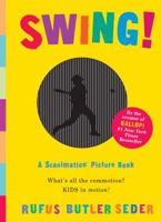 Swing!: A Scanimation Picture Book 0761152512 Book Cover