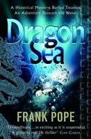 Dragon Sea: A True Tale of Treasure, Archeology, and Greed off the Coast of Vietnam 0156033291 Book Cover
