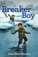 Breaker Boy 1481465384 Book Cover
