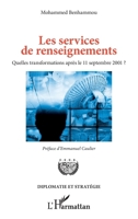 Les services de renseignements: Quelles transformations après le 11 septembre 2001? (Diplomatie Et Stratégie) (French Edition) 2343106606 Book Cover