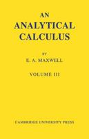 An Analytical Calculus: Volume 3: For School and University 0521090377 Book Cover