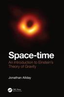 Space-time: An Introduction to Einstein's Theory of Gravity 0367779692 Book Cover