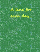 A line for each day...: A few words for each day ... / week. B084FZ796R Book Cover