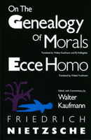 On the Genealogy of Morals / Ecce Homo 0394704010 Book Cover
