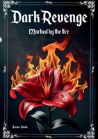Dark Revenge: marked by the Fire (German Edition) 3819213309 Book Cover