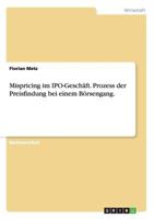 Mispricing Im IPO-Geschaft. Prozess Der Preisfindung Bei Einem Borsengang. 3656677964 Book Cover