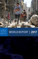 World Report 2017: Events of 2016 1609807340 Book Cover