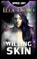 Willing Skin 1539498913 Book Cover