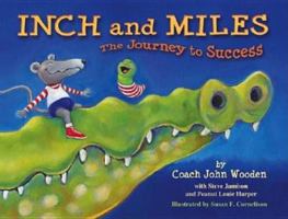 Inch and Miles: The Journey to Success 0756914108 Book Cover