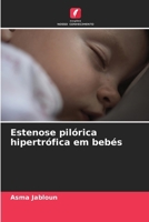 Estenose pilórica hipertrófica em bebés (Portuguese Edition) 6209484867 Book Cover