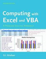 Computing with Excel and VBA: A Problem Solving Approach 0757537022 Book Cover