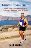 You're Almost There 0741461706 Book Cover