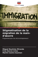 Stigmatisation de la migration de la main-d'oeuvre 6206890007 Book Cover