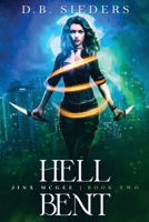 Hell Bent: an urban fantasy romance 1648982646 Book Cover