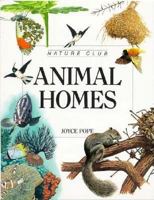 Animal Homes 0816727767 Book Cover