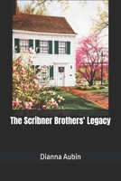 The Scribner Brothers' Legacy B0F7XWYVP4 Book Cover