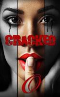 Cracked (Love Ain't Shh... Book 1) 1530218640 Book Cover