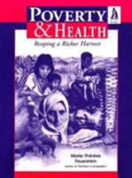 Poverty and Health: Reaping a Richer Harvest 0333661303 Book Cover