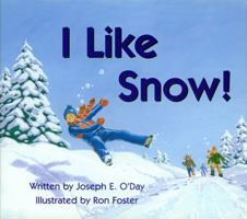 I Like Snow!: 1929039379 Book Cover