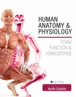 Human Anatomy and Physiology: Form, Function, and Homeostasis 151652957X Book Cover