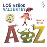 Los Ninos Valientes 8494231359 Book Cover
