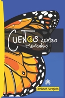 Cuentos Agrios Mexicanos B09WH9GKFM Book Cover