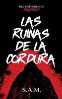 Las ruinas de la cordura (Spanish Edition) 8409637499 Book Cover