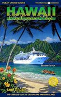 Hawaii By Cruise Ship: The Complete Guide to Cruising Hawaii